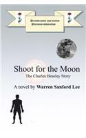 Shoot for the Moon