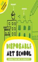 Disposable Art School Yellow: Doodle Your Way to Creativity