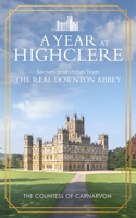 A Year At Highclere