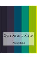 Custom and Myth