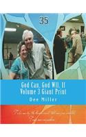 God Can, God Wll, If Volume 3 Giant Print