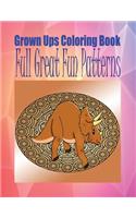 Grown Ups Coloring Book Full Great Fun Patterns Mandalas