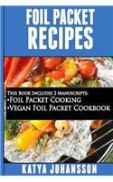 Foil Packet Recipes