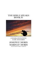 Bible Speaks, Book IV