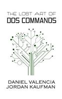 Lost Art of DOS Commands