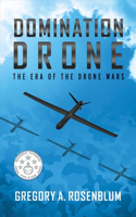 Domination Drone