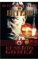 Ultimo Misterio de Hitler