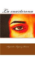 La cuarterona