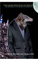 Der Grose Bose Wolf ist Reich! Die Memoiren von Marchen in Manhattan