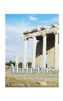 Miletus: The History and Legacy of the Ancient Greek City in Anatolia