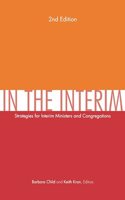 In the Interim, 2nd Edition