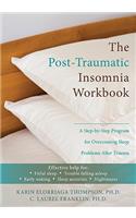 The Post-Traumatic Insomnia Workbook