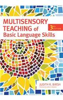 Multisensory Teaching of Basic Language Skills, Third Edition