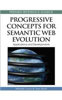 Progressive Concepts for Semantic Web Evolution: Applications and Developments
