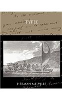 Typee a Romance of the South Sea