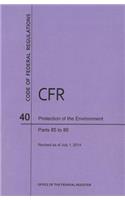 Code of Federal Regulations Title 40, Protection of Environment, Parts 85-86 (85-86. 599-99), 2014