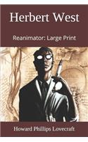 Herbert West: Reanimator: Large Print