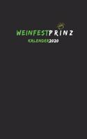 Weinfestprinz Kalender 2020 für alle Weinfest Party Liebhaber