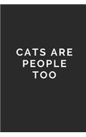 Cats Are People Too