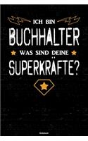 Ich bin Buchhalter was sind deine Superkräfte? Notizbuch
