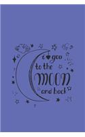I love you to the moon & back