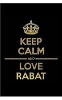 KEEP CALM AND LOVE RABAT Notebook