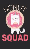 Donut Squad Cat: Funny Donut Squad Donut Caticorn Lover Gift Journal/Notebook Blank Lined Ruled 6x9 120 Pages