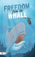 Freedom from the Whale