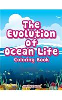 The Evolution of Ocean Life Coloring Book