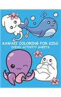 Kawaii Coloring for Kids Ocean Activity Sheets