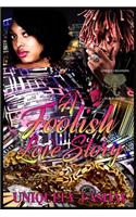A Foolish Love Story