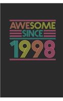 Awesome Since 1998: Small Lined Notebook - Birthday Gift or Anniversary Gift Idea