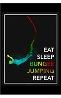Eat Sleep Bungee Jumping Repeat: Daily Planner - Track Fitness Goals, Meals and Hydration - Shopping List Log - To-Do-List Journal for Bungee Jumpers