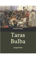 Taras Bulba: Large Print