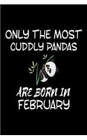 Only The Most Cuddly Pandas Are Born In February