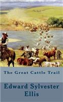 The Great Cattle Trail