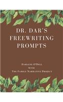 Dr. Dar's Freewriting Prompts