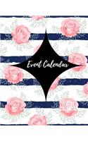 Event Calendar: Ultimate Guide to Successful Event Management. Dynamic Calendar to Record all your Important Celebrations. Design for Any Party /Event such as Anniv