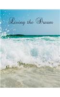 Living the Dream: Waves/Beach/Seaside/Ocean Notebook Graph Paper Pad 5 x 5, 120-page, 8.5 x 11 in (Large) School Office College Laboratory