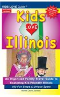 KIDS LOVE ILLINOIS, 4th Edition