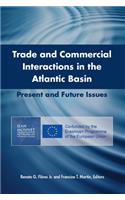 Trade and Commercial Interactions in the Atlantic Basin