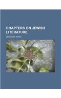 Chapters on Jewish Literature