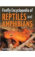 Firefly Encyclopedia of Reptiles and Amphibians