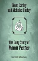 Long Story of Mount Pester