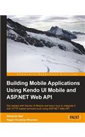 Building Mobile Applications Using Kendo UI Mobile and ASP.NET Web API