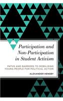 Participation and Non-Participation in Student Activism