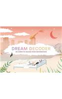 Dream Decoder: 60 Cards to Unlock Your Unconscious