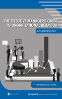 Effective Manager's Guide to Organizational Behavior