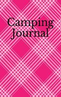 Camping Journal: Travel Journal and Vacation Diary with Prompts for Writing