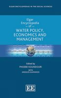 Elgar Encyclopedia of Water Policy, Economics and Management